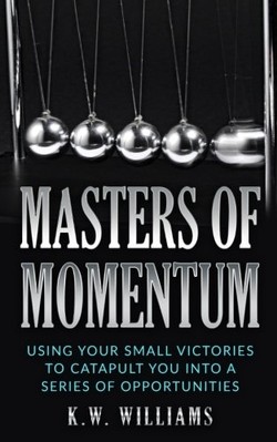 Masters of Momentum: Using Your Small Victories to Cat - NEU K. W. Williams 20
