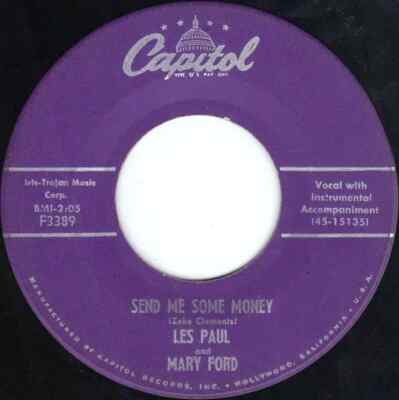 Les Paul & Mary Ford Say The Words I Love To Hear / Send Me Some Money