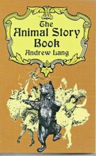 The Animal Story Book by Andrew Lang (Paperback, 2002)