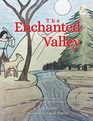 The Enchanted Valley                                                           
