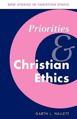 Priorities and Christian Ethics Hallett Paperback Cambridge University Press