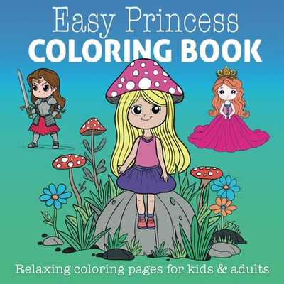 #ad Easy Princess Coloring Book: Relaxing coloring pages for kids amp; adults $17.59