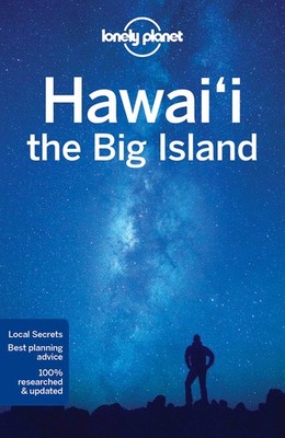 Lonely Planet Hawaii the Big Island 4 (Regional Guide)