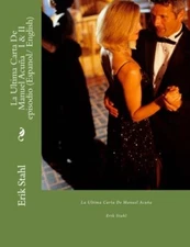 La Ultima Carta De Manuel AcuAa  I & II episodio (EspaAol / English): Abrah-,