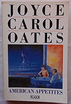 American Appetites Paperback Joyce Carol Oates