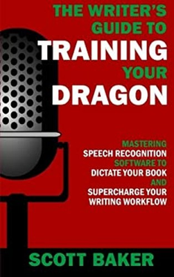 #ad The Writer#x27;s Guide to Training Your Dragon : Using Speech Recogni $6.41
