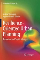 Resilience-Oriented Urban Planning Yoshiki Yamagata