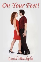 Carol Mackela | On Your Feet! | Taschenbuch | Englisch (2008) | iUniverse