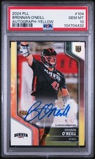 Brennan O'Neill 2024 Premier Lacrosse League PLL Yellow RC Card #35/49  PSA 10