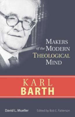 Karl Barth; Makers of the Modern Theolog- 1619707357, David L Mueller, paperback