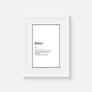 Dance Definition Print Poster Dancing Wall Art Gift Picture Home Decor Ebay
