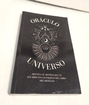 Oráculo del Universo: Pregunta y el universo te responde (Spanish Edition) A7