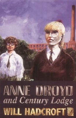 Anne Droyd and Century Lodge, Hadcroft, Will