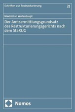 Der Amtsermittlungsgrundsatz des Restrukturie...
