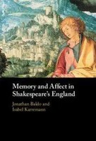 Memory And Affect In Shakespeare's England | Isabel Karremann (U. A.) | Englisch