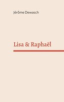 JéRôMe Dewasch | Lisa & RaphaëL | Taschenbuch | FranzöSisch (2022)