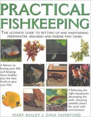 Complete Fishkeeper, Bailey, Mary,Sandford, Gina, Good Book