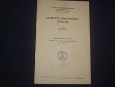 1931 AN IMPROVED AUDIO-FREQUENCY GENERATOR SOFTCOVER BOOK - E.G LAPHAM - J 9831