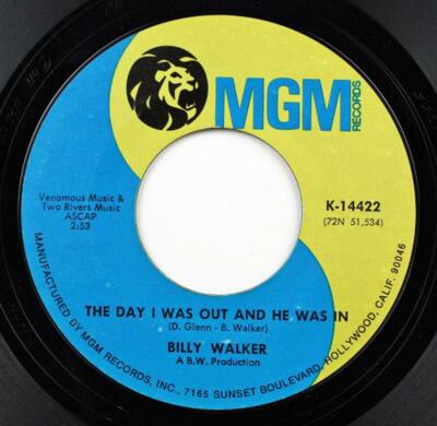 Billy Walker, Sing Me A Love Song To Baby - The Day I Was Out and He, MGM 14422