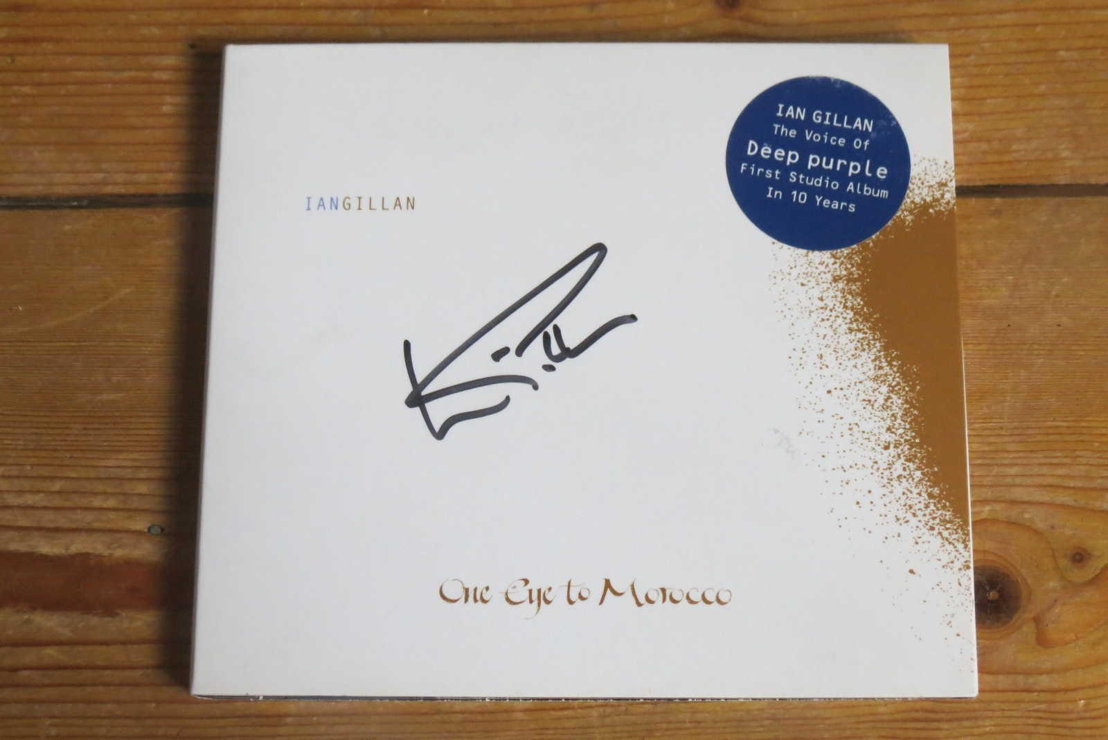 SIGNED CD - Ian GILLAN (Deep Purple) - One Eye to Morocco