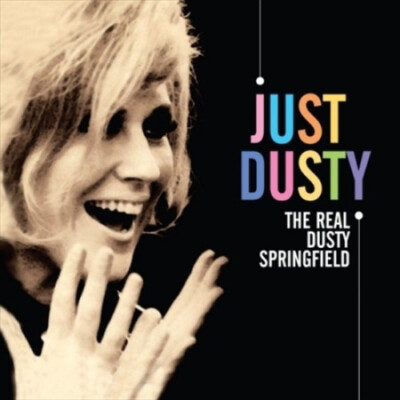 Just Dusty: Greatest Hits Dusty Springfield by Springfield Dusty