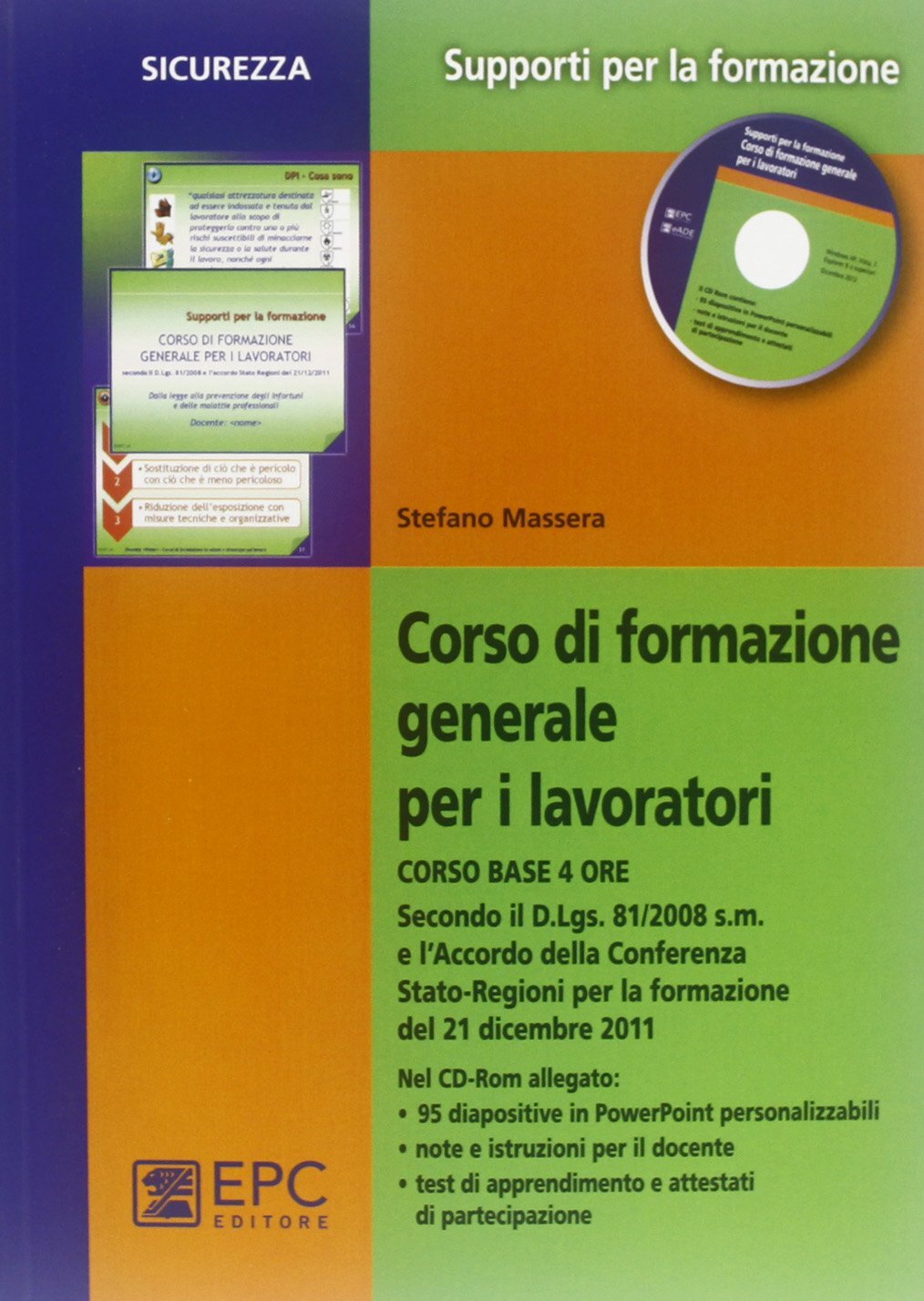 9788863104080 Corso di formazione generale per i lavoratori. Corso base 4 ore -