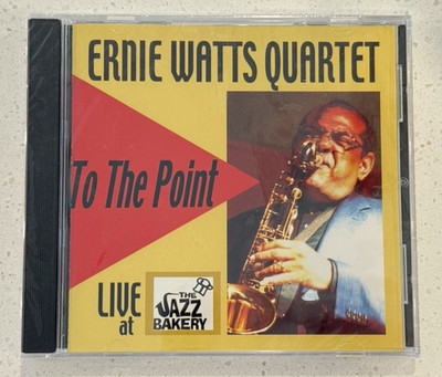 NEW SEALED Ernie Watts Quartet - To The Point CD Live At The Jazz Bakery FD 1006