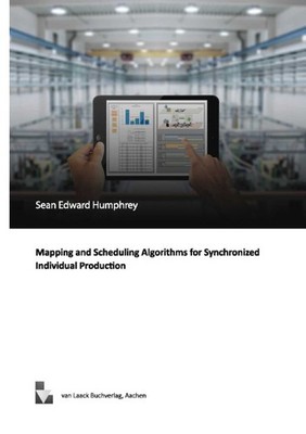 Mapping and Scheduling Algorithms for Synchronized Individual Production Sean Ed