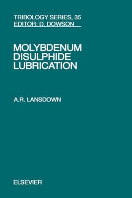 Molybdenum Disulphide Lubrication by A.R. Lansdown (English) Hardcover Book