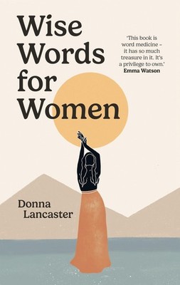 Wise Words for Women Donna Lancaster
