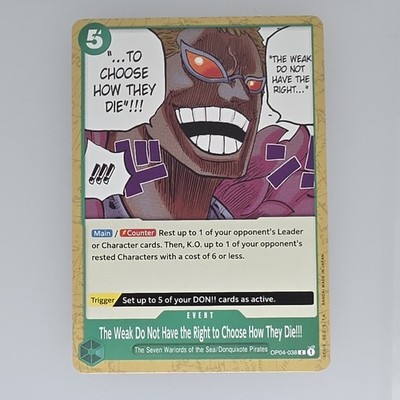 Kingdoms of Intrigue #OP04-038 The Weak Do Not Have the Right to Choose How