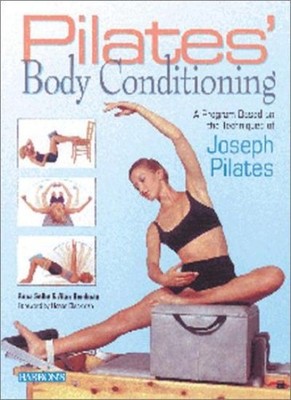 Pilates' Body Conditioning: A Program Based on the Techniques of