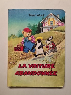 La voiture abandonnée | Tony Wolf | Bon état