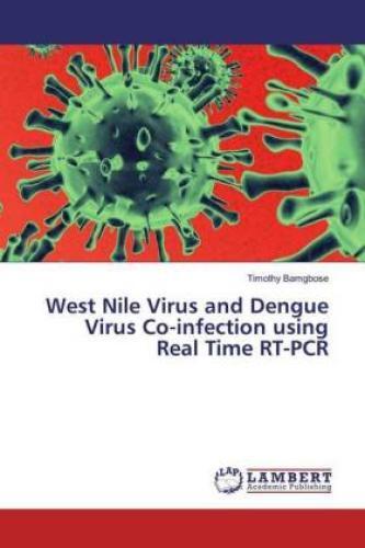 Thumbnail - West Nile Virus And Dengue Virus Co-infection Using Real Time Rt-pcr
