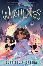 Witchlings - Hardcover By Ortega, Claribel A - VERY GOOD
