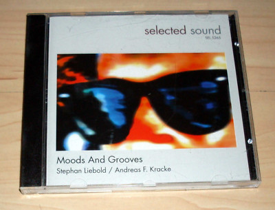 CD Album - Selected Sound - Moods and Grooves - Stephan Liebold / Andreas Kracke