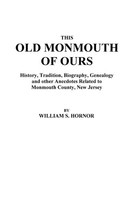 William S. Hornor | This Old Monmouth Of Ours | Taschenbuch | Englisch (2009)