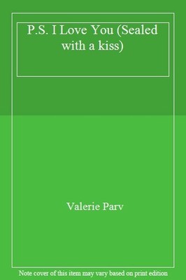 P.S. I Love You (Sealed with a kiss),Valerie Parv