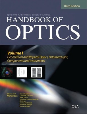 Handbook of Optics Volume 1 by Michael Bass