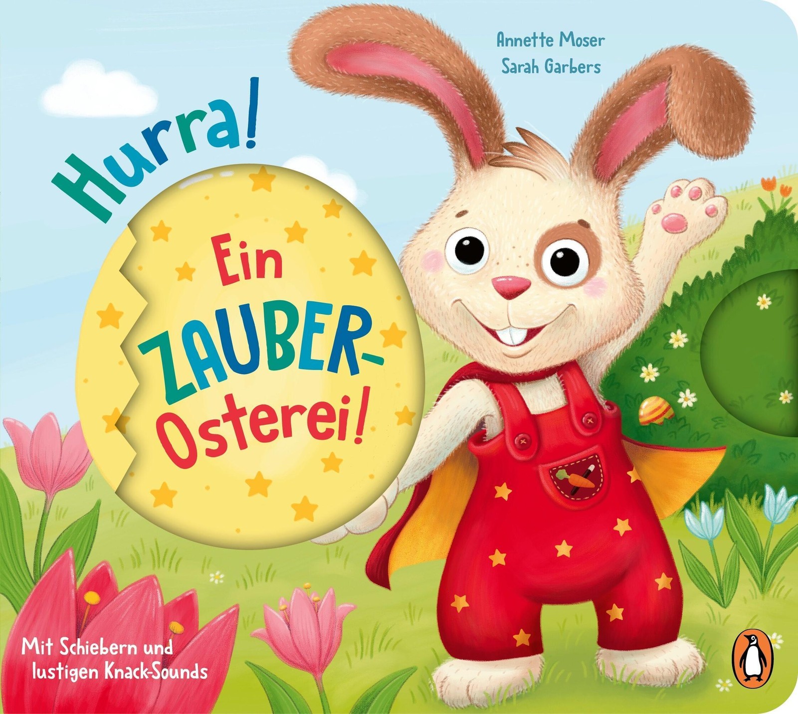 Annette Moser ~ Hurra, ein Zauber-Osterei!