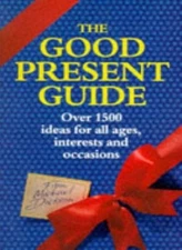 Good Present Guide Pb By Michael Dickson