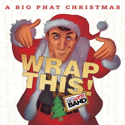 GORDIN'S BIG PHAT BAND GOODWIN - BIG PHAT CHRISTMAS WRAP THIS!  CD NEU 