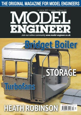 MODEL ENGINEER VOL.226 NO.4657 JAN-29 TO FEB-11 2021 / BRIDGET BOILER /TURBOFANS