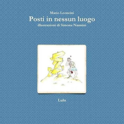 Posti in Nessun Luogo by Mario Leoncini (Italian) Paperback Book