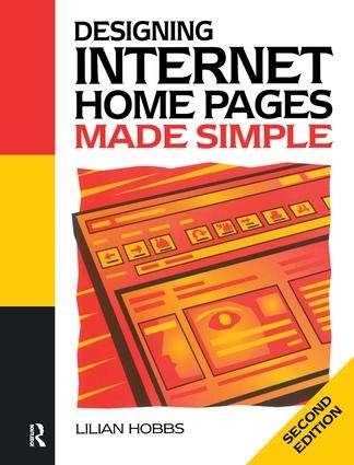 Designing Internet Home Pages Made Simple - 2nd Edition
