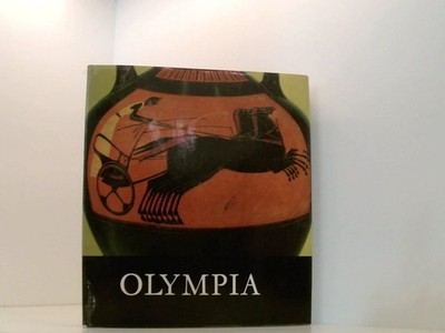 Olympia von den Anfängen bis zu Coubertin Ebert, Joachim u.a.: