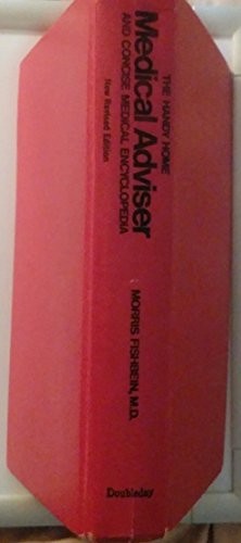 THE HANDY HOME MEDICAL ADVISER, AND CONCISE MEDICAL By Morris Fishbein **Mint**