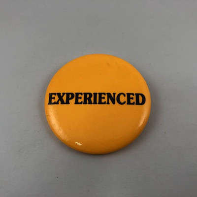 EXPERIENCED / Vintage Button Pinback