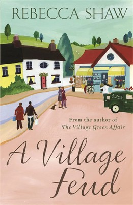 Rebecca Shaw | A Village Feud | Taschenbuch | Englisch (2009)