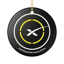 SpaceX Just Read The Instructions 3" Ceramic Christmas Ornament Made In The USA